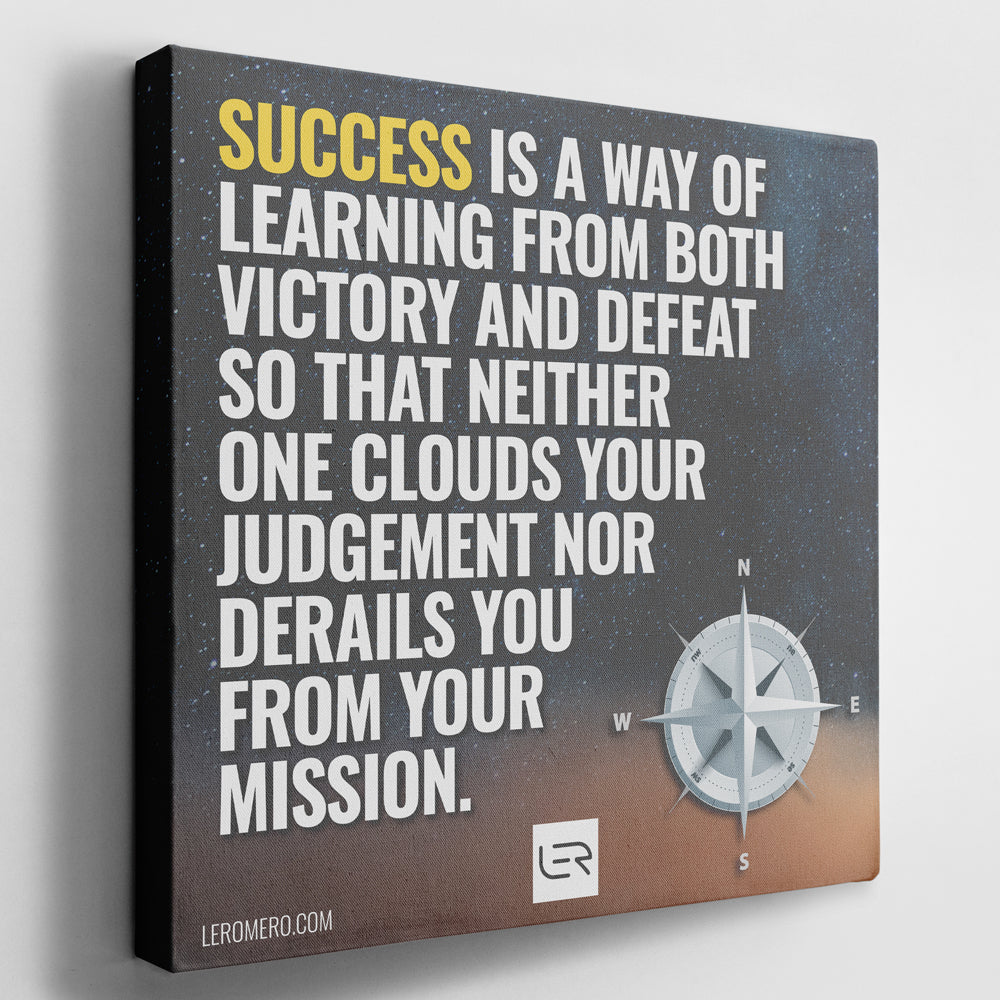 Deluxe Canvas 16&quot;x16&quot; (Quote): &quot;Success is a way of learning from both victory and defeat...&quot;