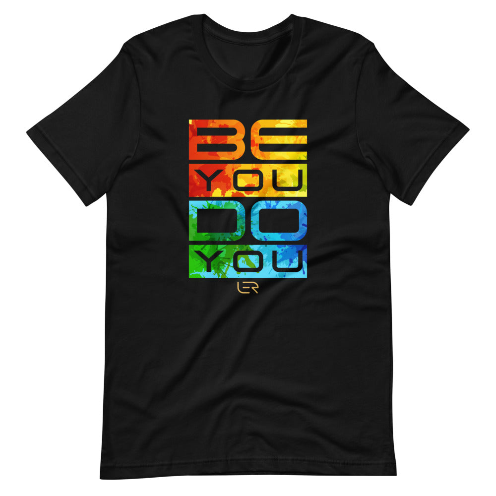 Be You. Do You. (Men&#39;s Crew-neck T-shirt) Mottos