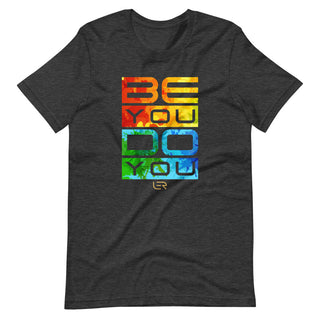 Be You. Do You. (Men's Crew-neck T-shirt) Mottos