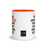 Mug 11oz (Quote): "There is no greater strength than..."